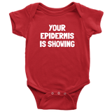 Dermatologist Baby Bodysuit - Nerd Baby One-piece - Funny Medical Baby Shirt - Your Epidermis Is Showing - Baby Shower or First Birthday Gift