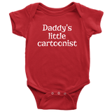 Cartoonist Baby Clothes - Cute Baby One-piece - Cartoonist Baby Shirt - Daddy's Little Cartoonist - Many Sizes And Colors - All Cotton