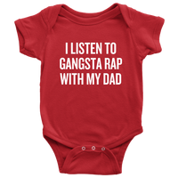 Funny Baby One-piece - Hip Hop Baby Clothes - Gangsta Rap With My Dad - Baby Shower, First Birthday - Baby Rapper - All Cotton