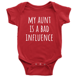 Funny Baby One-Piece - Cute Baby Shirt - Baby Gift From Aunt - My Aunt Is A Bad Influence - Many Sizes And Colors Available - Funny Bodysuit