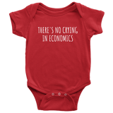 Economics Baby One-piece - Economist Baby Bodysuit -  Cute Economics Baby Shirt - No Crying In Economics - Many Sizes And Colors