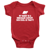 Cute Baby One-piece - Paleontology Baby Shirt - Dinosaur Expert Daddy - Many Sizes And Colors Available - Baby Shower Gift Idea - All Cotton