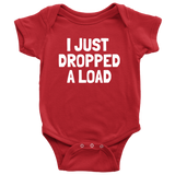 Funny Trucker Baby One-piece - Truck Driver Baby Bodysuit - I Just Dropped a Load - Baby Shower or Birthday Gift - Many Sizes And Colors