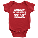 Funny Baby One-piece - Vulgar Baby Shirt - Rude Baby - Watch Your Fucking Mouth - Baby Shower or First Birthday - Many Sizes And Colors