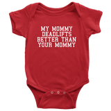 Weight Lifting Baby Bodysuit - Fitness Mom Baby Gift - Deadlifting Baby One-piece - My Mommy Deadlifts Better - Many Sizes And Colors