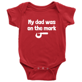 Machinist Baby One-piece - Machinist Baby Shirt - Machine Operator Baby - My Dad Was On The Mark - Many Sizes And Colors - Baby Gift Idea