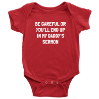 Pastor Baby Bodysuit - Minister Baby One-piece - Preacher Baby Shirt - Funny Pastor Baby Gift - You'll End Up In My Daddy's Sermon