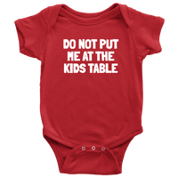 Funny Thanksgiving Baby Bodysuit - Do Not Put Me At The Kids Table - Thanksgiving Baby One-piece - Cute Thanksgiving Baby Gift