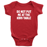 Funny Thanksgiving Baby Bodysuit - Do Not Put Me At The Kids Table - Thanksgiving Baby One-piece - Cute Thanksgiving Baby Gift