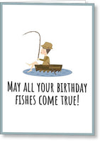 Fishing Birthday Card - Cute Fishing Card - May All Your Fishes Come True - Fisherman Birthday Card - Greeting Card