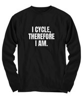 Bicycle Rider Gift - Cycling Present Idea - Biking Shirt - I Cycle, Therefore I Am