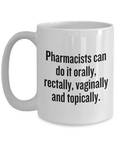 Funny Pharmacist Mug - Pharmacy Technician Gift - Pharmacy Present - Pharmacist Can Do It