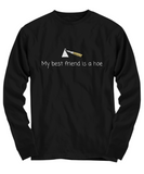 Gardener Gift Idea - Funny Gardening Shirt - My Best Friend Is A Hoe