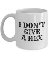 Funny Witch Mug - Witchcraft Gift Idea - Pagan, Occult, Wiccan Gift Idea - I Don't Give A Hex