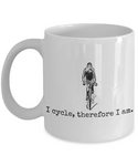 Bicycle Rider Gift - Cycling Present Idea - Biking Coffee Mug - I Cycle, Therefore I Am