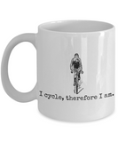 Bicycle Rider Gift - Cycling Present Idea - Biking Coffee Mug - I Cycle, Therefore I Am