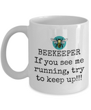 Beekeeper Gift - Apiarist Present Idea - If You See Me Running... - Beekeeping Mug