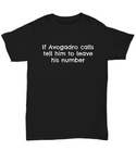 Funny Chemistry Shirt - Chemistry Teacher Gift Idea - Chemist Present - If Avogadro Calls