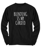 Makeup Artist Shirt - Funny Makeup Gift Idea - Blending Is My Cardio - Makeup Hobbyist Present
