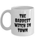 Funny Witch Mug - Witchcraft Gift Idea - Pagan, Occult, Wiccan Gift Idea - Baddest Witch In Town