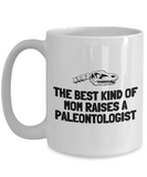 Paleontologist Mother Mug - Paleontology Mother Gift - Mother's Day - Mom's Birthday - Best Kind Of Mom