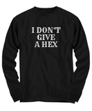 Funny Witch Shirt - Witchcraft Gift Idea - Pagan, Occult, Wiccan Gift Idea - I Don't Give A Hex