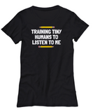 Funny Teacher Gift - Teacher Shirt - Training Tiny Humans - Teaching Present