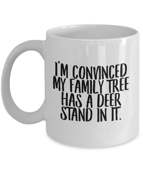 Funny Hunting Coffee Mug - Deer Stand in Family Tree - Gift for Hunter