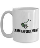 Lawn Care, Gardening Gift - Funny Suburban Garden Mug - Lawn Enforcement