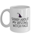 Funny Witch Mug - Witchcraft Gift Idea - Pagan, Occult, Wiccan Gift Idea - Sorry About My Resting Witch Face