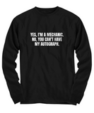 Mechanics Gift Idea - Yes, I'm A Mechanic - Auto Repairman, Grease Monkey - Shirt