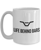 Bmx Rider Gift - Bicycle Coffee Mug - Freestyle Rider - Life Behind Bars