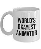 Funny Animator Mug - Animator Gift Idea - Animation Present - World's Okayest Animator