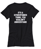 Funny Hydroponics Shirt - Hydroponic Gardener Gift - It's A Hydroponics Thing