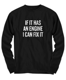Present For A Mechanic - Grease Monkey, Auto Repairman Gift - If It Has An Engine I Can Fix It - T-Shirt