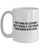 Makeup Artist Coffee Mug - Funny Esthetician Gift Idea - Doing Your Brows - Makeup Hobbyist Present