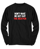 Funny Teacher Shirt - Schoolteacher Gift Idea - Funny Teacher Gift Idea - Get Out The Red Pen