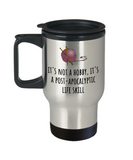 Knitting Gift Idea - Knitter Travel Mug - Handicraft, Needlework Present - Post-apocalyptic Life Skill