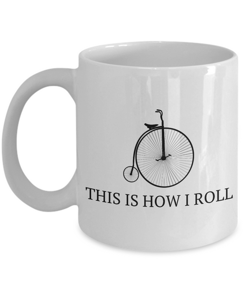 Funny Biker Gift - Cycling Present Idea - Retro Bicycle Mug - This Is How I Roll