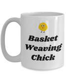 Basket Weaving Chick - Weaver Gift Idea - Wicker Weave Mug