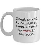 Knitting, Crochet, Weaving Gift Idea - Funny Weaver, Knitter Mug - Store My Yarn...