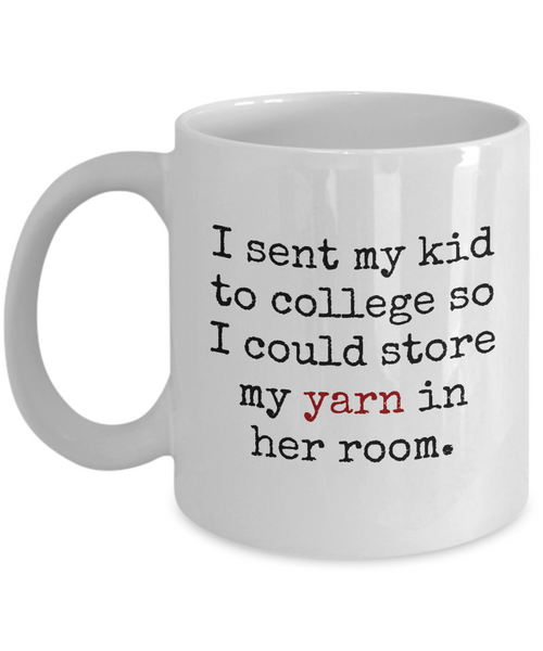 Knitting, Crochet, Weaving Gift Idea - Funny Weaver, Knitter Mug - Store My Yarn...