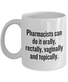 Funny Pharmacist Mug - Pharmacy Technician Gift - Pharmacy Present - Pharmacist Can Do It