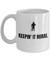 Keepin' It Rural - Funny Farming Gift - Farmer Mug