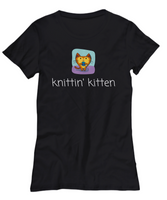 Cute Knitting Present - Cat Lover, Knitter Shirt - Knittin' Kitten