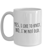 Knitting, Needlework Present Idea - Knitter Coffee Mug - Yes I Like To Knit - Small And Large Sizes Available