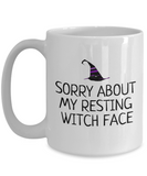 Funny Witch Mug - Witchcraft Gift Idea - Pagan, Occult, Wiccan Gift Idea - Sorry About My Resting Witch Face