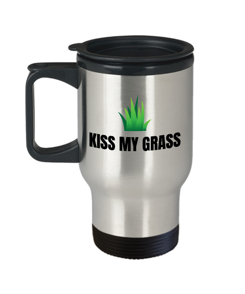 Gardening, Lawn Care Gift - Gardener Travel Mug - Kiss My Grass