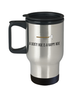 A Dirty Hoe Is A Happy Hoe - Gardening Travel Mug - Funny Present For Gardener