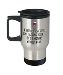 Funny Mother's Day Gift - Funny Mom Travel Mug - Mother's Birthday - 9 Months Without Wine